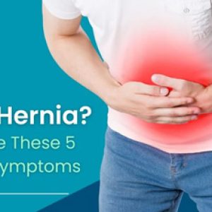 Hernia in women – Signs, types and treatment etc!!